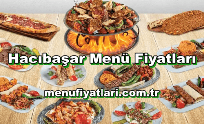 Hacıbaşar Menü Fiyatları