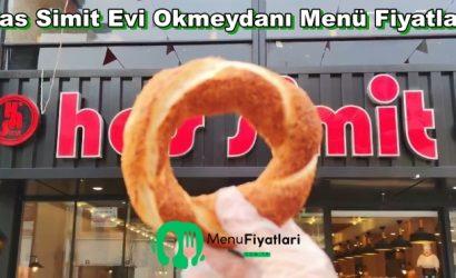 Has Simit Evi Okmeydanı Menü Fiyatları