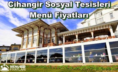 Cihangir Sosyal Tesisleri Menü Fiyatları