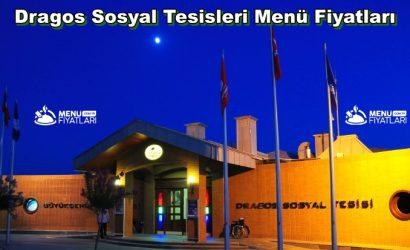 Dragos Sosyal Tesisleri Menü Fiyatları