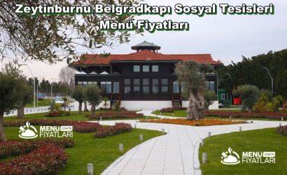 Zeytinburnu Belgradkapı Sosyal Tesisleri Menü Fiyatları