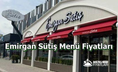Emirgan Sütiş Menü Fiyatları
