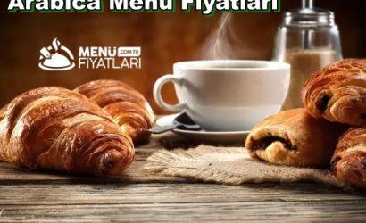 Arabica Menü Fiyatları