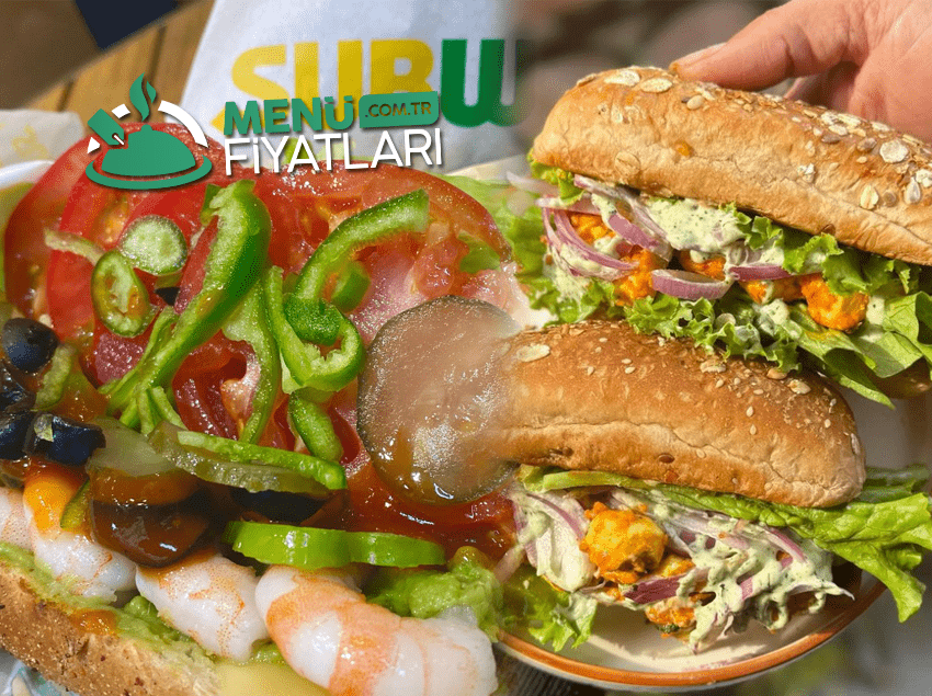 Subway Menü Fiyatları – Güncel Fiyat Listesi 2025