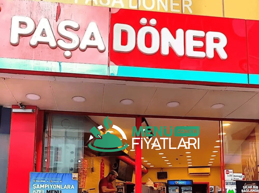 Paşa Döner Menü Fiyatları – Güncel Fiyat Listesi 2025