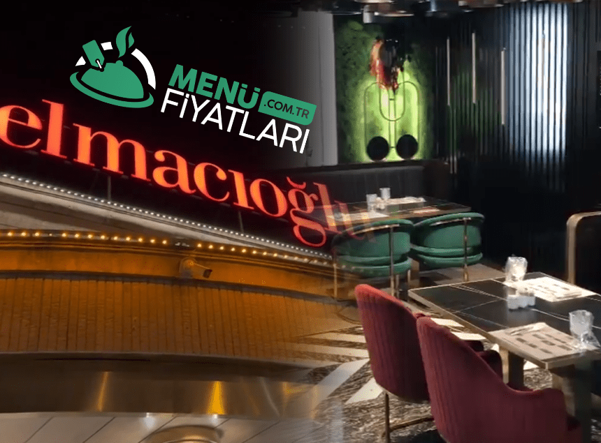 Elmacıoğlu Menü Fiyatları – Güncel Fiyat Listesi 2025