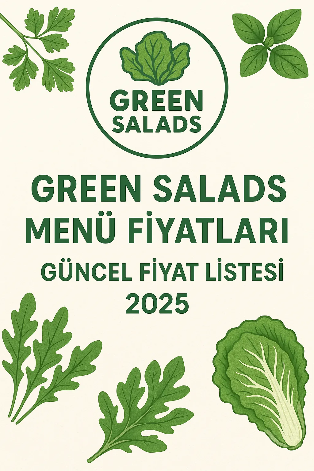 Green Salads Menü Fiyatları – Güncel Fiyat Listesi 2025